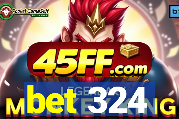 bet 324